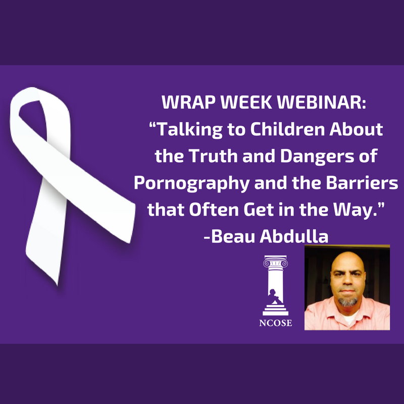 WEBINAR “Talking to Children About the Truth and Dangers of Pornography and the Barriers that Often Get in the Way.”