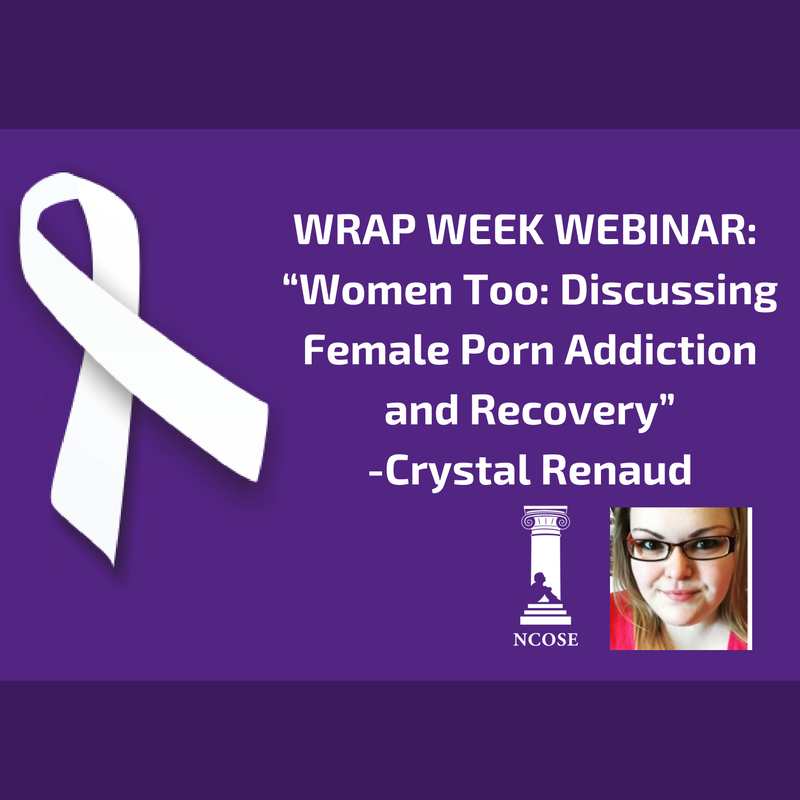 WEBINAR “Women Too: Discussing Female Porn Addiction and Recovery”