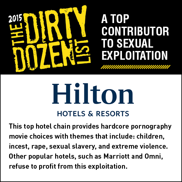 Hilton Hotels is a top contributor to sexual exploitation.