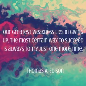 Edison_Quote_NeverGiveUp_Inspirational_Quote