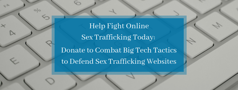 CRITICAL UPDATE: Big Tech and Trafficking