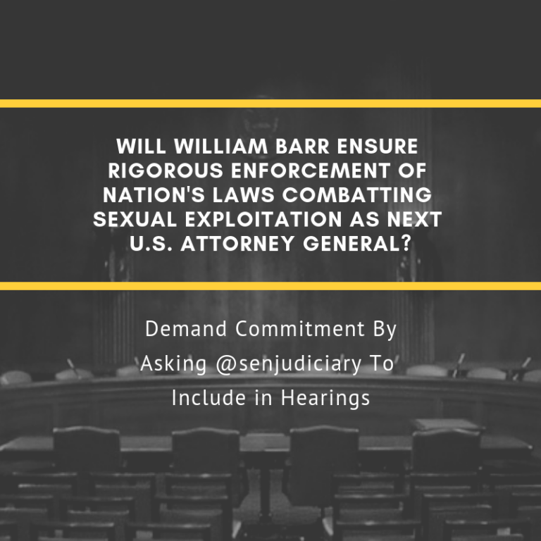 Help Ensure the Next U.S. Attorney General Starts Enforcing Laws Combatting Sexual Exploitation