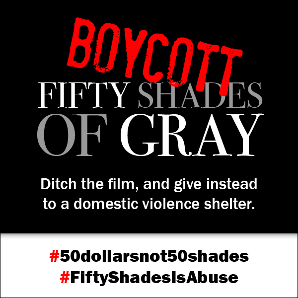 Boycott the film! Give instead to Women's Shelters!