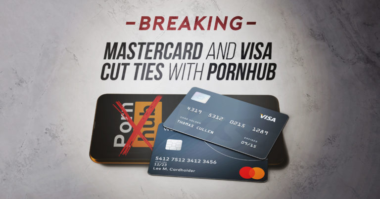 Mastercard and Visa Cut Ties with Pornhub