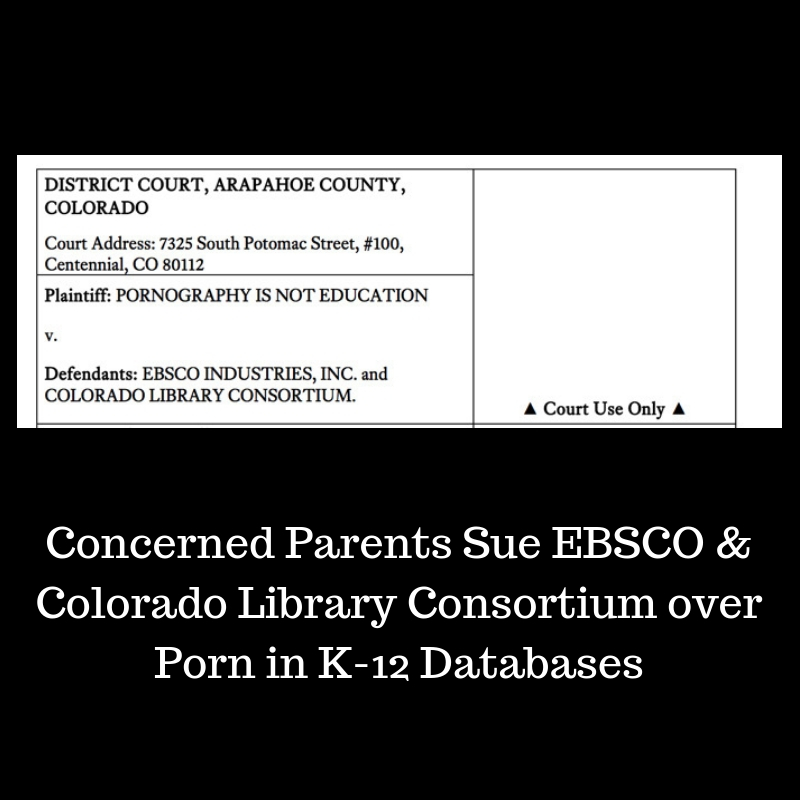 Parents File Lawsuit Against EBSCO for Porn in K12 Databases
