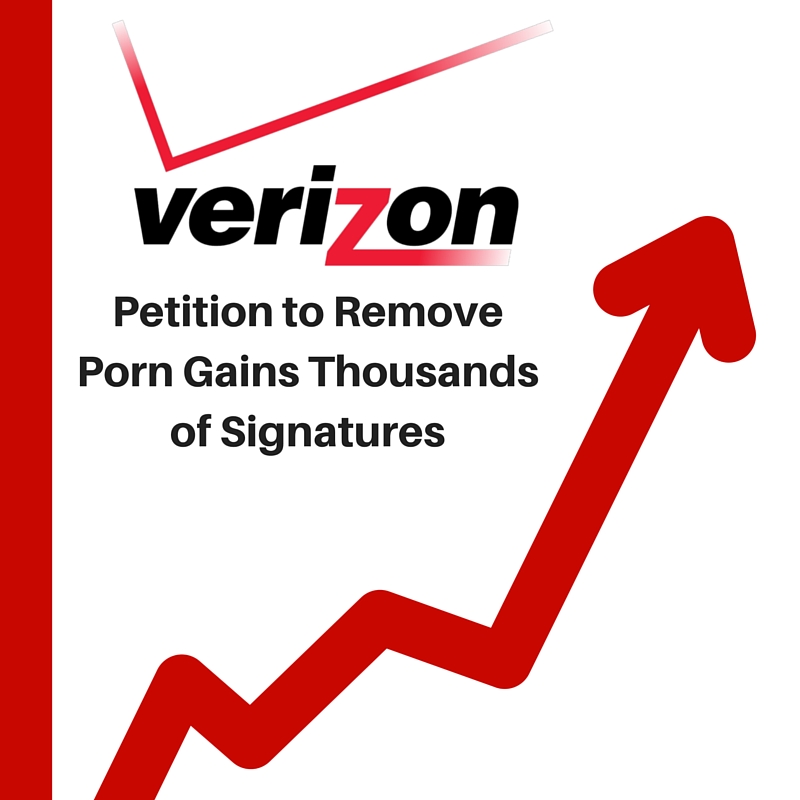 Petition Calling on Verizon to Remove Porn Gets Thousands of Signatures in a Single Day