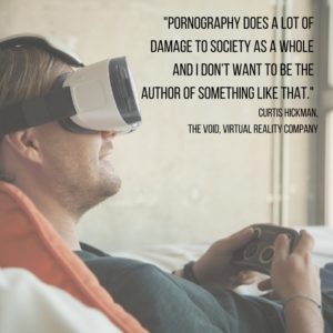 Pornography does a lot of damage to society as a whole and I don’t want to be the author of something like that