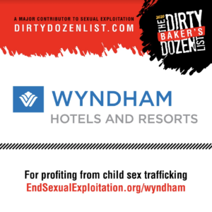 Dirty Dozen List graphic for Wyndham Hotels and Resorts (National Center on Sexual Exploitation)