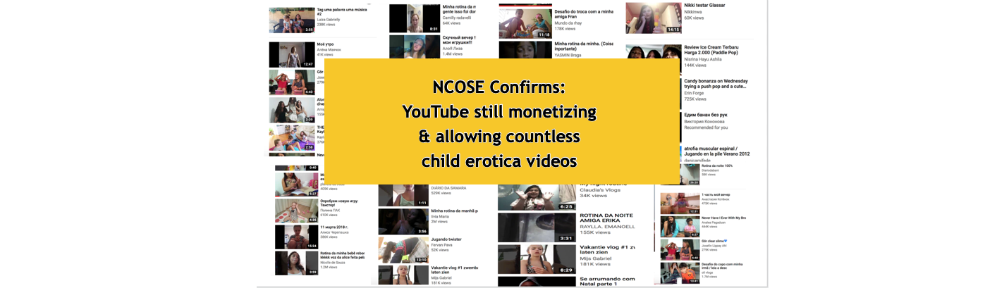 NCOSE confirms child erotica & pedo ring on YouTube. TAKE ACTION.