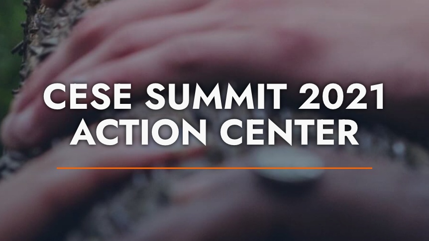 CESE Summit 2021 Action Center