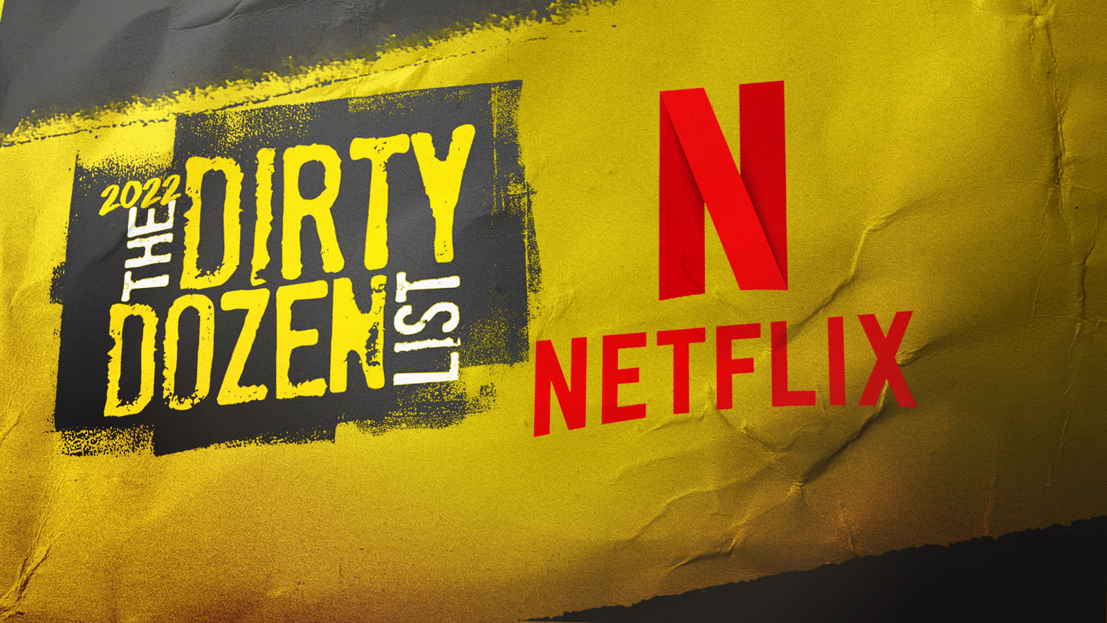 Netflix on the 2022 Dirty Dozen List by the National Center on Sexual Exploitation