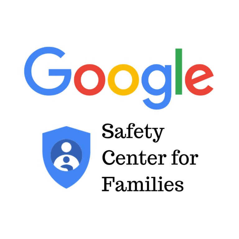 Google Safety Center for Families