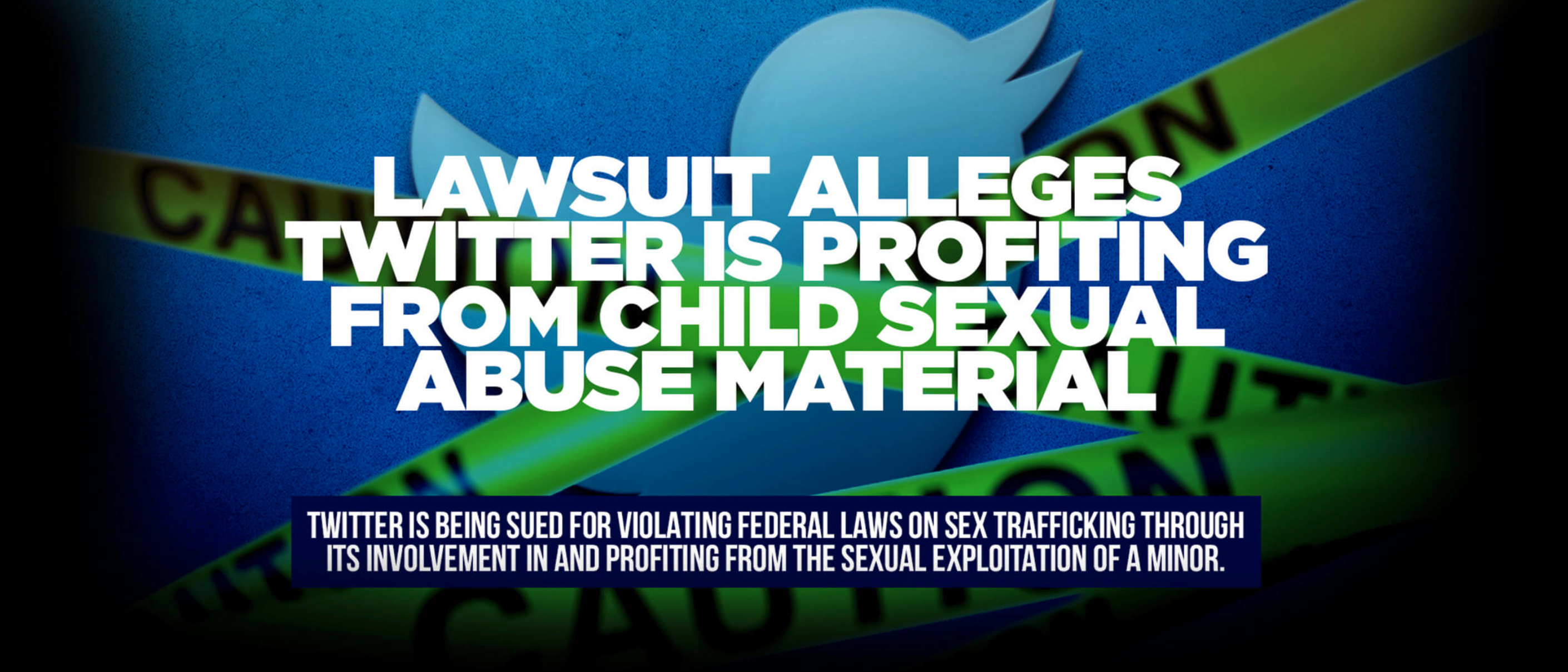 Twitter Is Profiting from Child Sexual Abuse Material: Twitter is being sued by the National Center on Sexual Exploitation Law Center, on behalf of John Doe, for violating federal law on sex trafficking through its involvement in and profiting from the sexual exploitation of a minor.